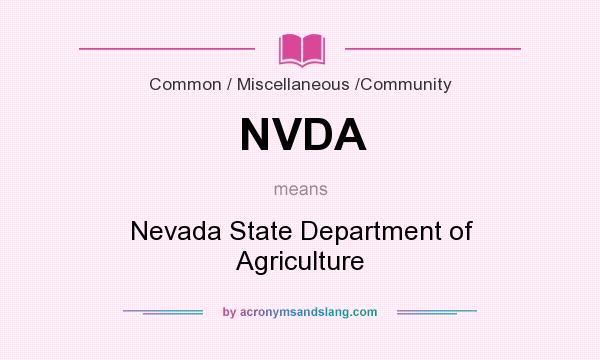 What does NVDA mean? It stands for Nevada State Department of Agriculture