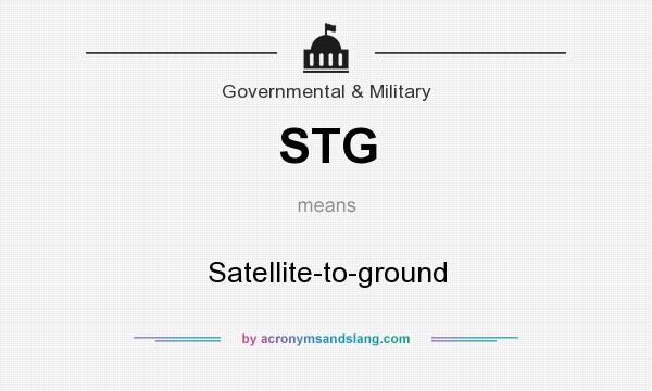 What does STG mean? It stands for Satellite-to-ground