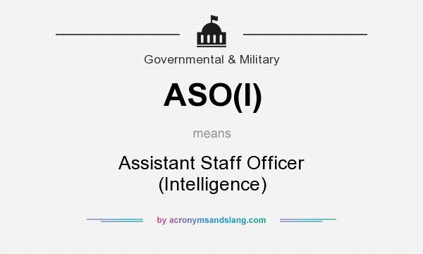 What does ASO(I) mean? It stands for Assistant Staff Officer (Intelligence)