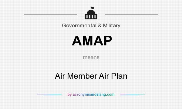 What does AMAP mean? It stands for Air Member Air Plan