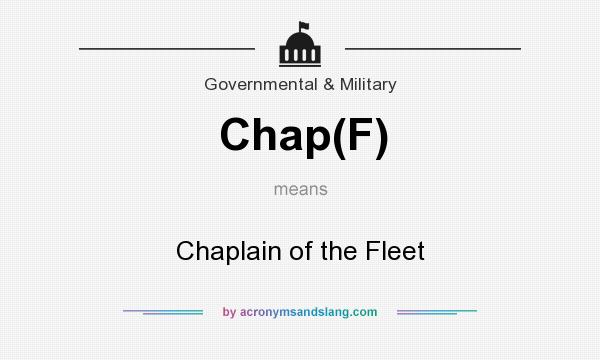 What does Chap(F) mean? It stands for Chaplain of the Fleet