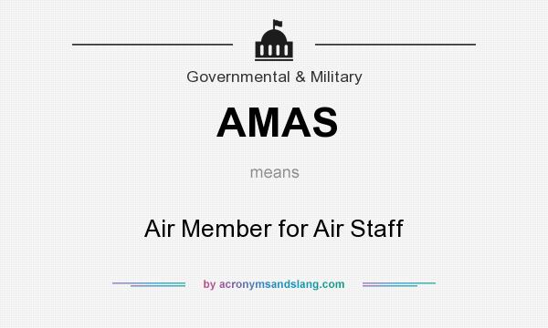 What does AMAS mean? It stands for Air Member for Air Staff