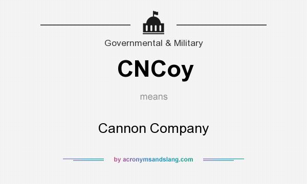 What does CNCoy mean? It stands for Cannon Company