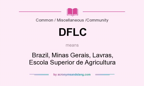 What does DFLC mean? It stands for Brazil, Minas Gerais, Lavras, Escola Superior de Agricultura
