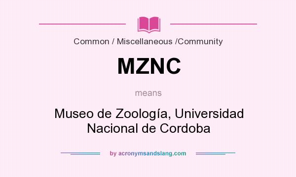 What does MZNC mean? It stands for Museo de Zoología, Universidad Nacional de Cordoba