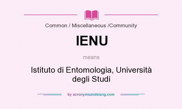 What does IENU mean? It stands for Istituto di Entomologia, Università degli Studi