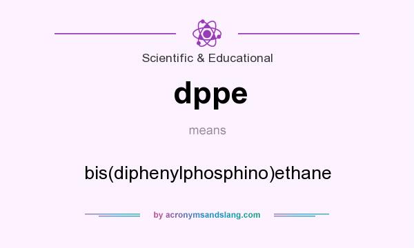 What does dppe mean? It stands for bis(diphenylphosphino)ethane