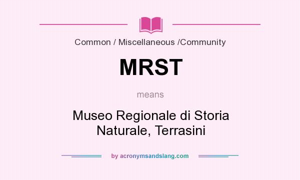 What does MRST mean? It stands for Museo Regionale di Storia Naturale, Terrasini