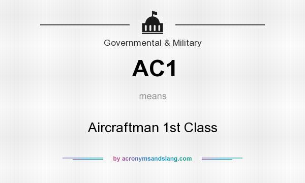 What does AC1 mean? It stands for Aircraftman 1st Class