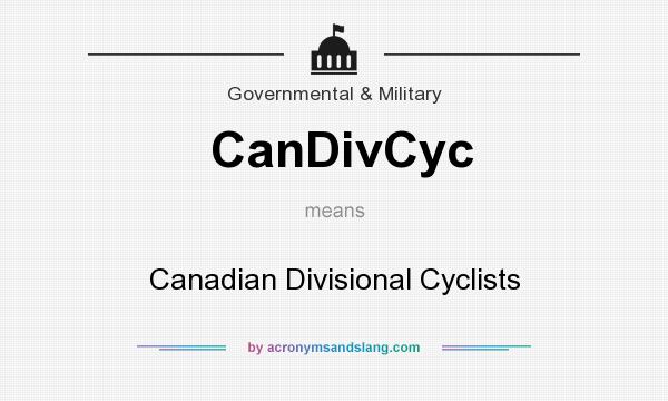 What does CanDivCyc mean? It stands for Canadian Divisional Cyclists