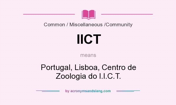 What does IICT mean? It stands for Portugal, Lisboa, Centro de Zoologia do I.I.C.T.