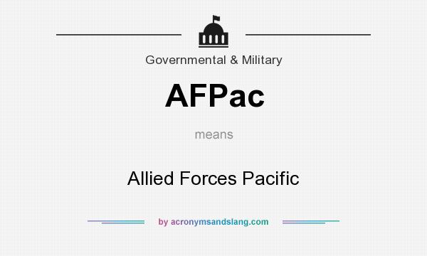 What does AFPac mean? It stands for Allied Forces Pacific