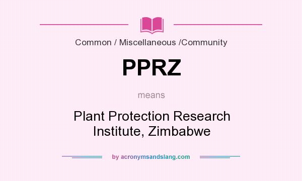 What does PPRZ mean? It stands for Plant Protection Research Institute, Zimbabwe