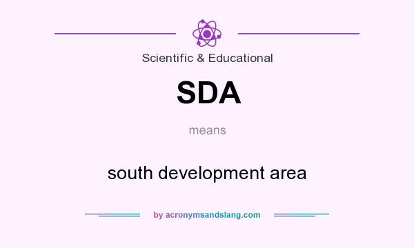 What does SDA mean? It stands for south development area