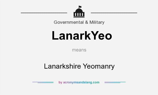 What does LanarkYeo mean? It stands for Lanarkshire Yeomanry