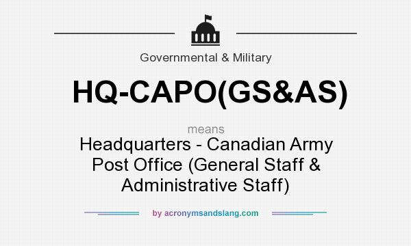 What does HQ-CAPO(GS&AS) mean? It stands for Headquarters - Canadian Army Post Office (General Staff & Administrative Staff)