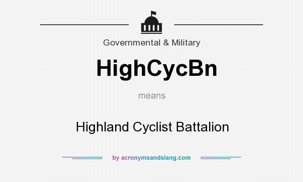 What does HighCycBn mean? It stands for Highland Cyclist Battalion
