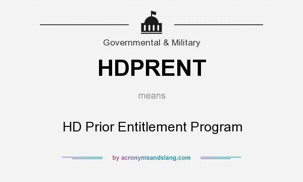 What does HDPRENT mean? It stands for HD Prior Entitlement Program