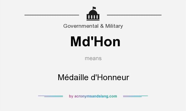 What does Md`Hon mean? It stands for Médaille d`Honneur