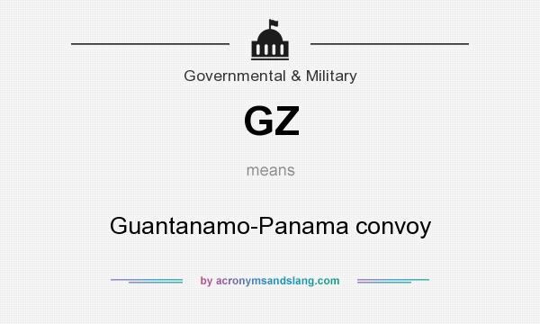 What does GZ mean? It stands for Guantanamo-Panama convoy