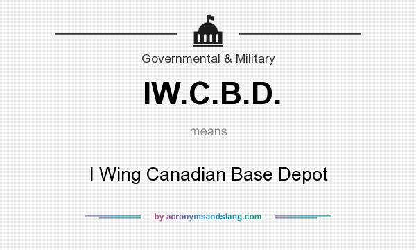 What does IW.C.B.D. mean? It stands for I Wing Canadian Base Depot