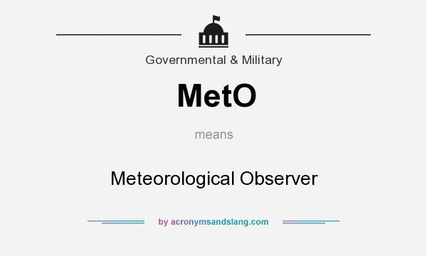 What does MetO mean? It stands for Meteorological Observer