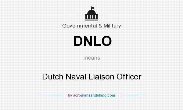 What does DNLO mean? It stands for Dutch Naval Liaison Officer