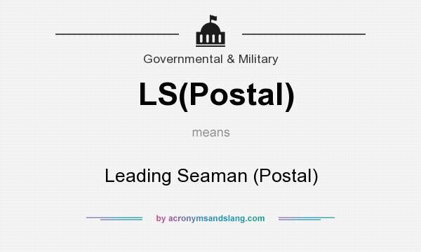 What does LS(Postal) mean? It stands for Leading Seaman (Postal)