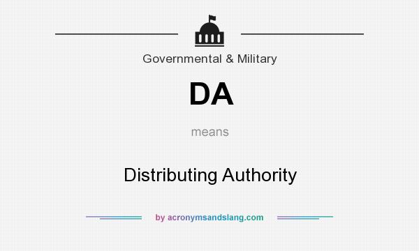 What does DA mean? It stands for Distributing Authority