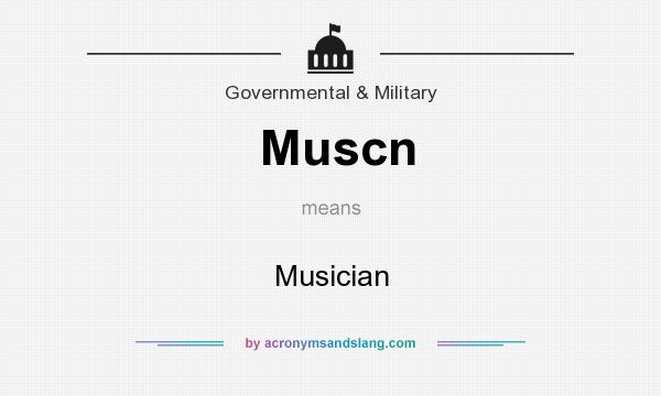 What does Muscn mean? It stands for Musician