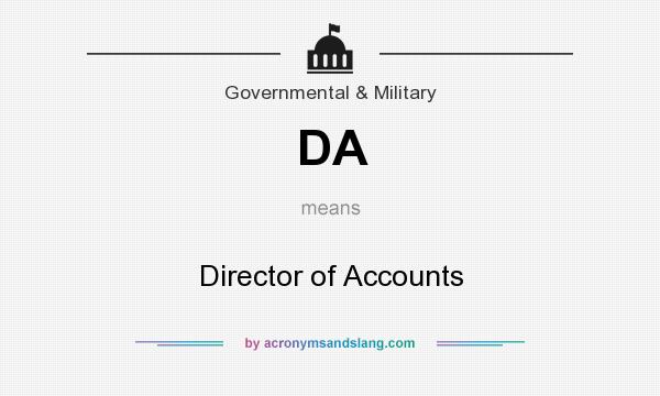What does DA mean? It stands for Director of Accounts