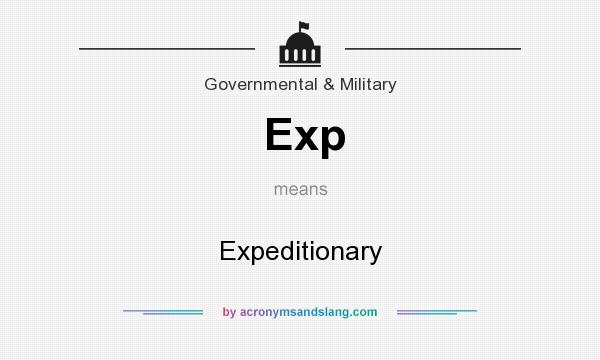 What does Exp mean? It stands for Expeditionary