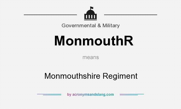 What does MonmouthR mean? It stands for Monmouthshire Regiment