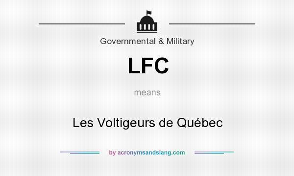What does LFC mean? It stands for Les Voltigeurs de Québec