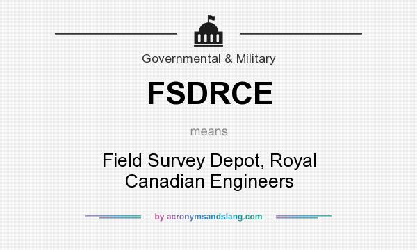 What does FSDRCE mean? It stands for Field Survey Depot, Royal Canadian Engineers