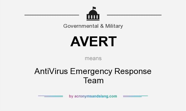 What does AVERT mean? It stands for AntiVirus Emergency Response Team