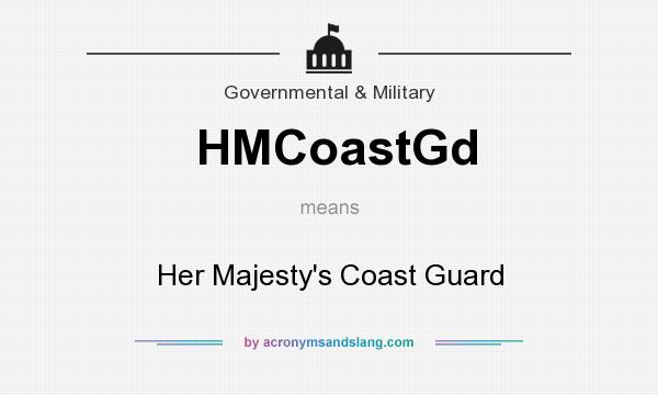 What does HMCoastGd mean? It stands for Her Majesty`s Coast Guard