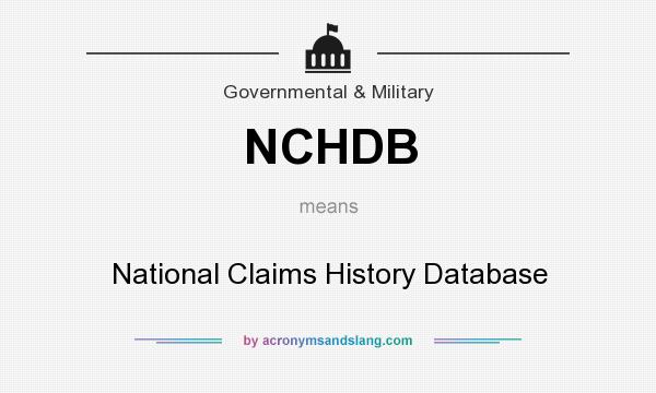 What does NCHDB mean? It stands for National Claims History Database
