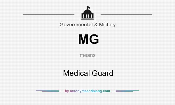 What does MG mean? It stands for Medical Guard