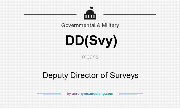 What does DD(Svy) mean? It stands for Deputy Director of Surveys
