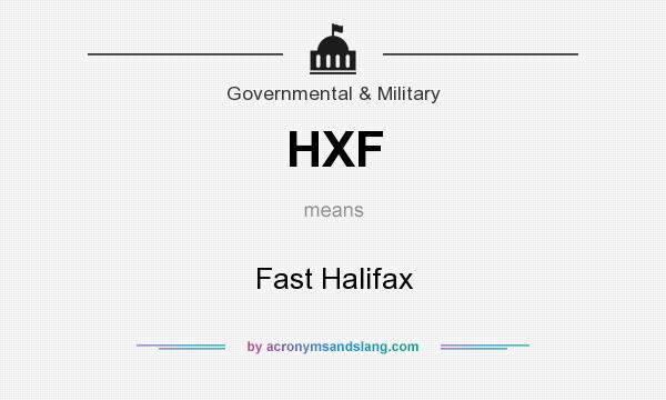 What does HXF mean? It stands for Fast Halifax