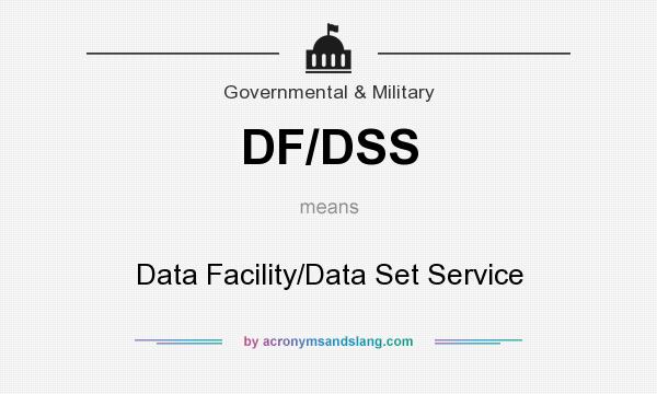 What does DF/DSS mean? It stands for Data Facility/Data Set Service