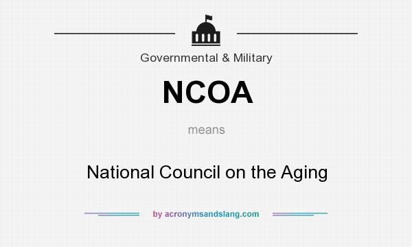 What does NCOA mean? It stands for National Council on the Aging