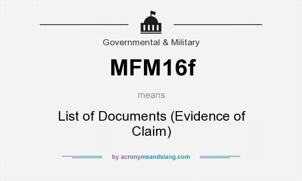 What does MFM16f mean? It stands for List of Documents (Evidence of Claim)