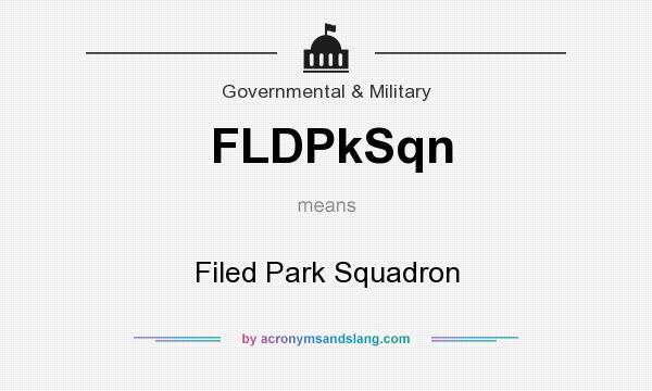 What does FLDPkSqn mean? It stands for Filed Park Squadron