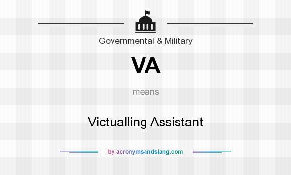 What does VA mean? It stands for Victualling Assistant