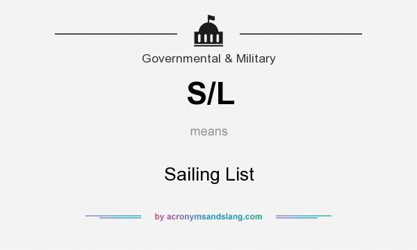 What does S/L mean? It stands for Sailing List