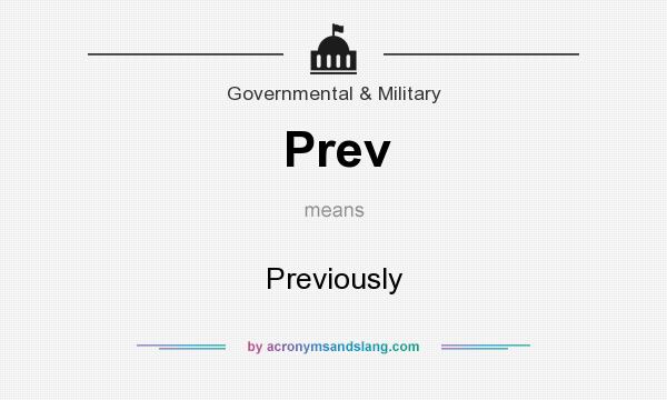 What does Prev mean? It stands for Previously