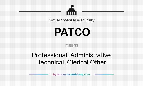 What does PATCO mean? It stands for Professional, Administrative, Technical, Clerical Other
