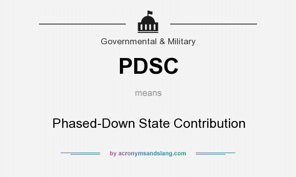 What does PDSC mean? It stands for Phased-Down State Contribution